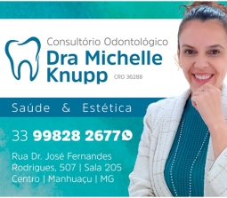 DRA MICHELLE KNUPP - DENTISTA  CLÍNICA GERAL