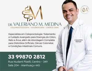 COLOPROCTOLOGIA MANHUAÇU - DR VALERIANO M. MEDINA
